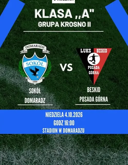 Sokół Domaradz walczy o 6 punktów z Beskidem Posada Górna