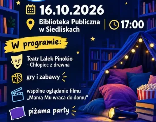 Noc Bibliotek w Siedliskach – piżama party, teatr i film już 16 października