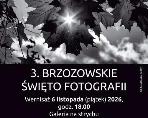 3. Brzozowskie Święto Fotografii – wernisaż i wystawa w Brzozowie